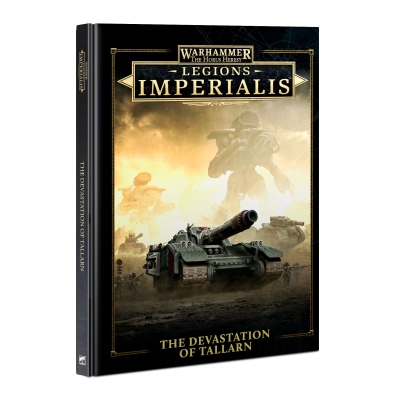 Warhammer: The Horus Heresy - Legions Imperialis - The Devastation of Tallarn